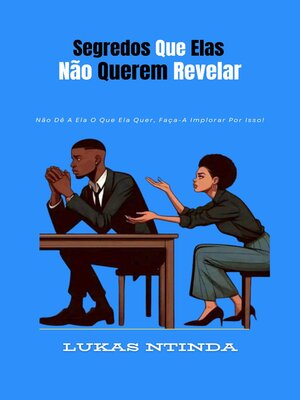 cover image of Segredos Que Elas Não Querem Revelar